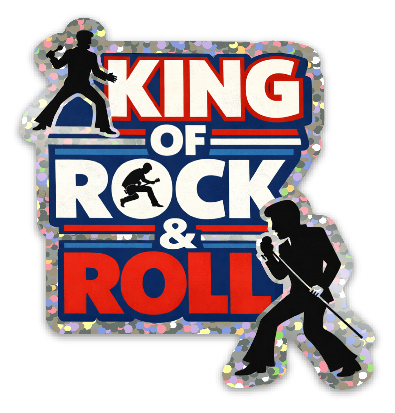 King of Rock N Roll glitter sticker