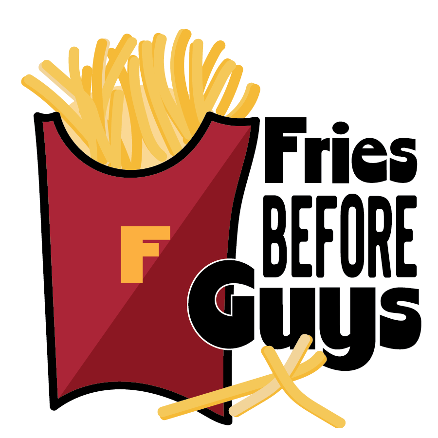 Fries Before Guys Sticker