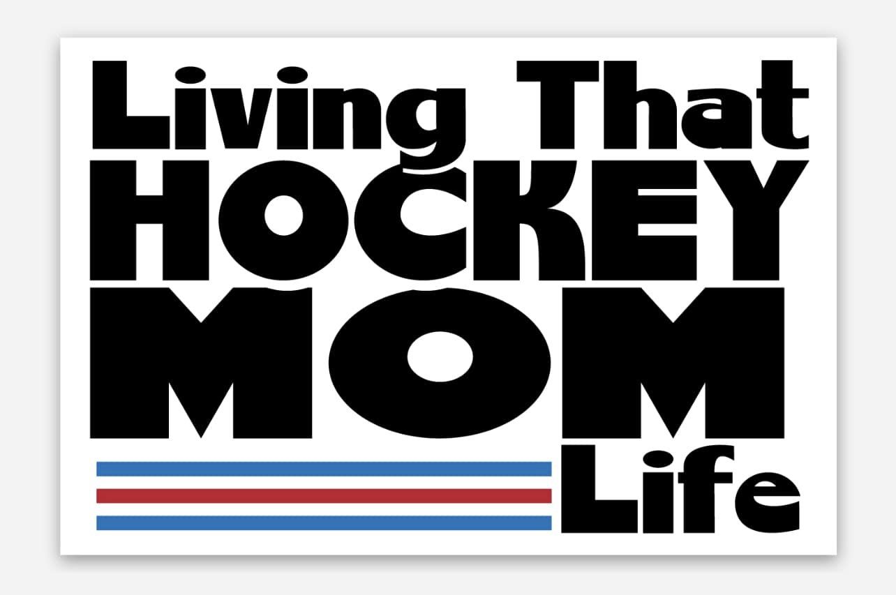 Hockey Mom Life 3x2