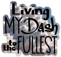 Living My Dash sticker