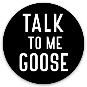Talk to Me Goose R2black