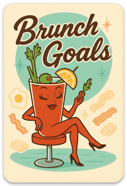 Brunch Goals Magnet