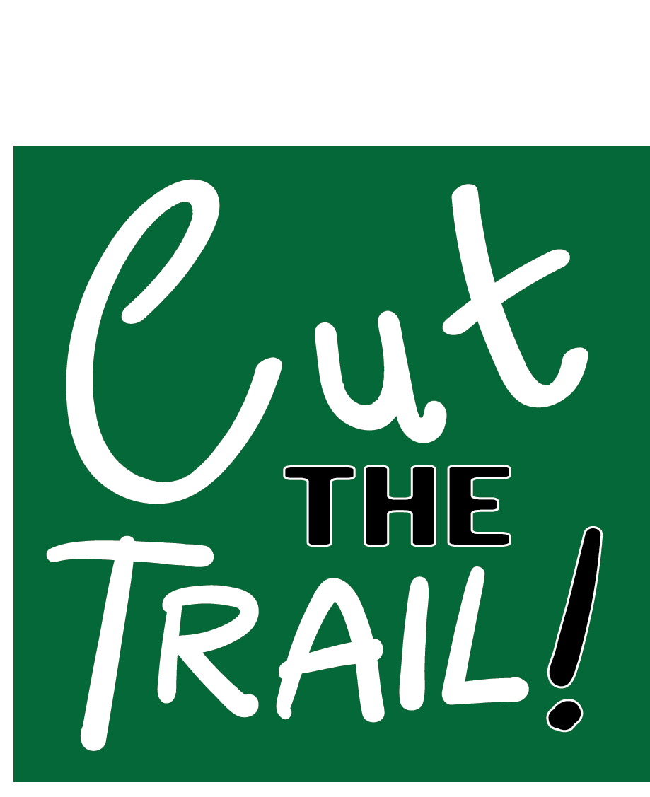 Cut the Trail 2in