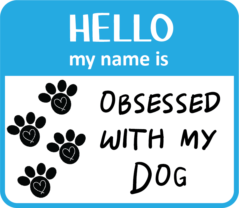 Hello Obsessed Dog 3in
