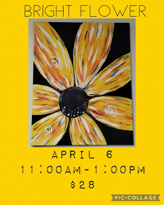 Bright Flowers Painting Class- April 6