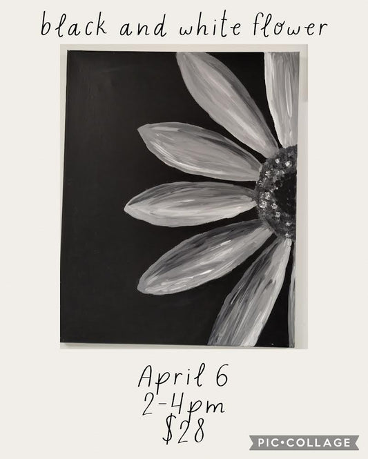 Black & White Flower Painting Class- April 6