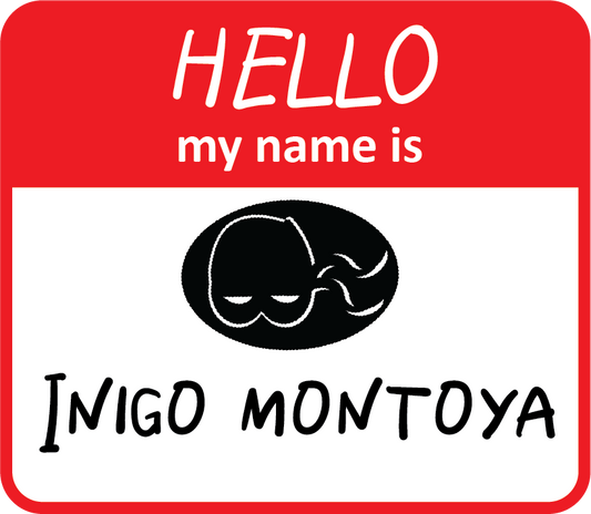 Hello Inigo Montoya