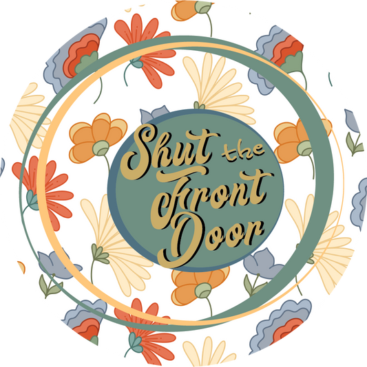 Shut the Front Door 3in