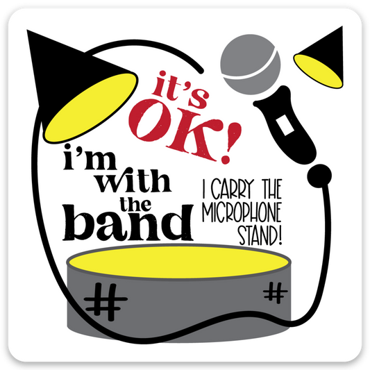 I'm with the band sticker