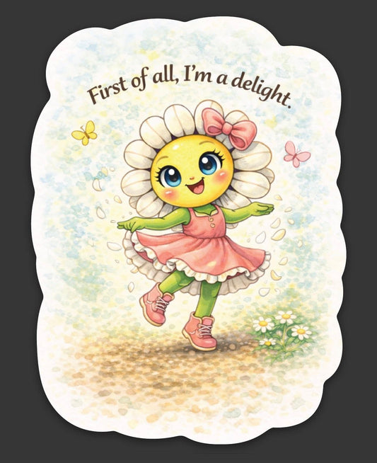 I'm A Delight - Sticker
