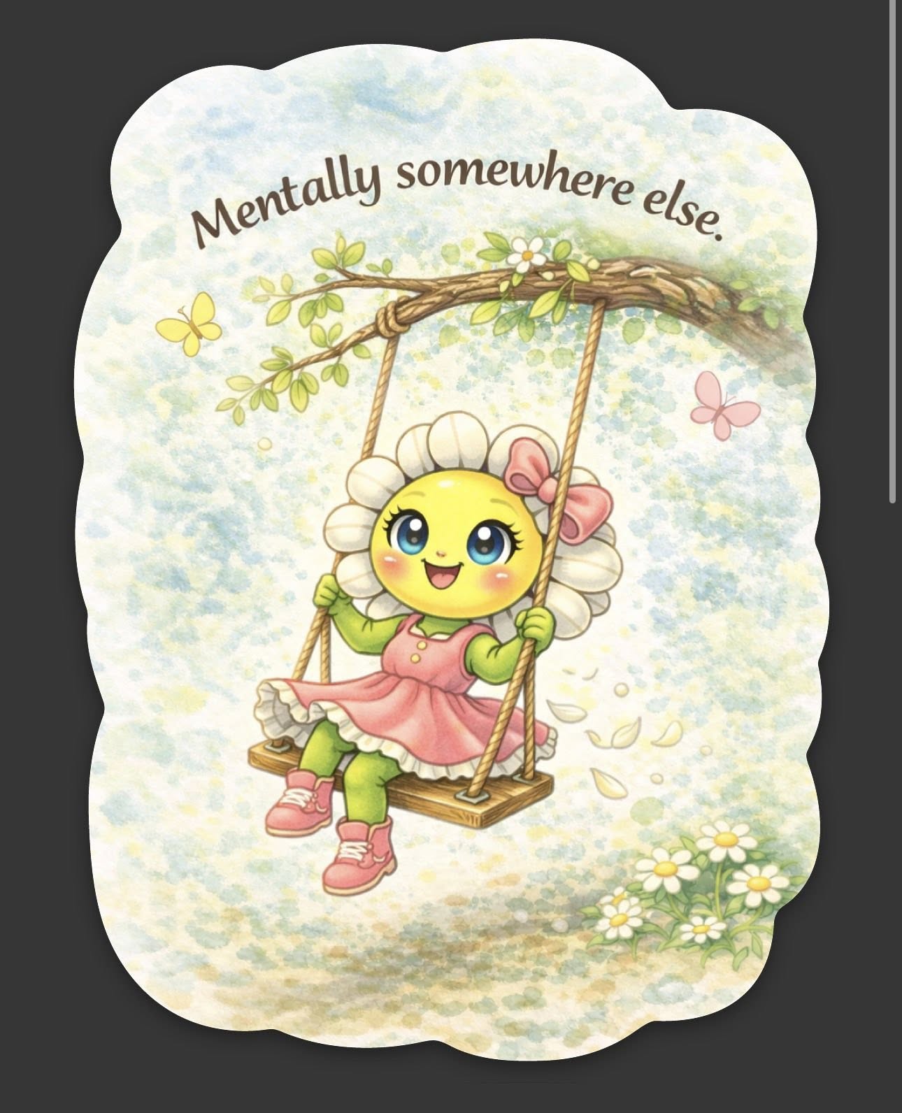 Mentally somewhere else - Sticker